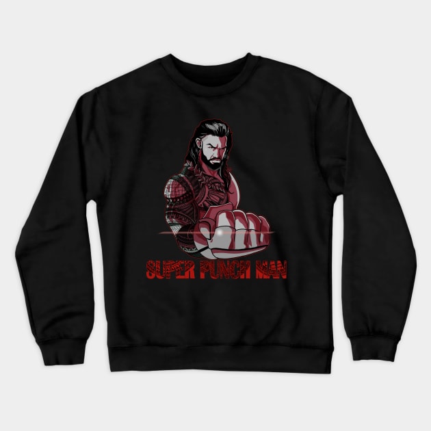 Super Punch Man Roman Reigns Crewneck Sweatshirt by radpencils